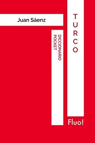 Diccionario Pocket Turco, De Sáenz, J. Editorial Independently Published, Tapa Blanda En Español, 2017