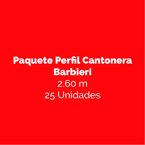 Paquete Cantonera Barbieri 2,60 Ml