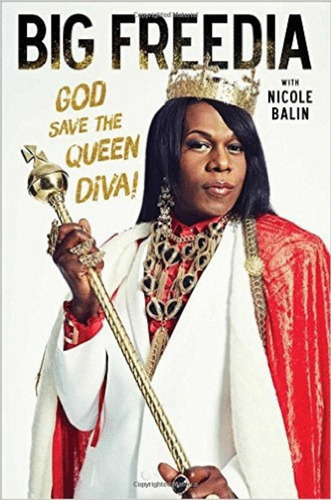 Libro Big Freedia God Save God Save The Queen Diva (inglés)