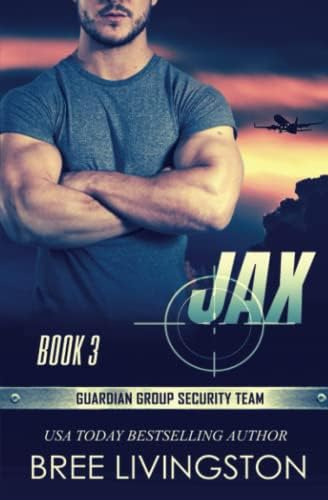 Libro:  Jax: Guardian Group Security Team Book 3
