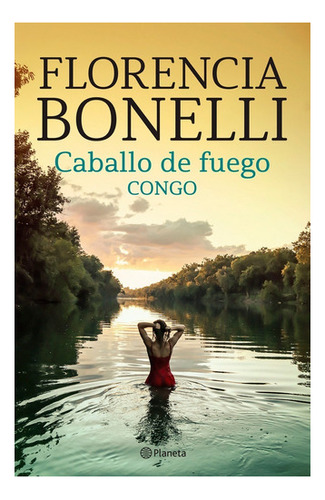 Caballo De Fuego 2 Congo Florencia Bonelli Pla