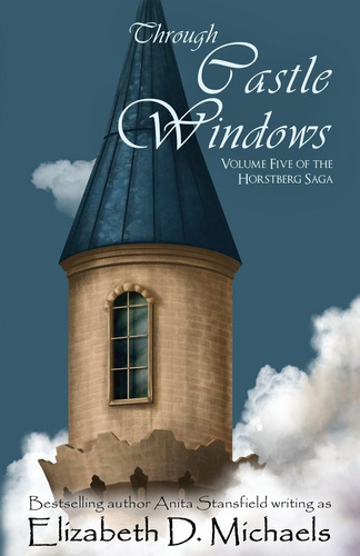 Libro: Through Castle Windows (horstberg Saga)