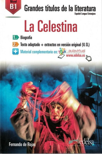 Lá celestina B1 - Audio descargable en plataforma, de Rojas, Fernando de. Editora Distribuidores Associados De Livros S.A., capa mole em español, 2015