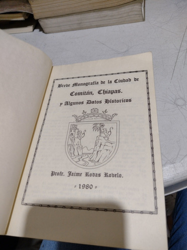 Breve Monografía De La Ciudad De Comitan Chiapas Y Algunos D (Usado)