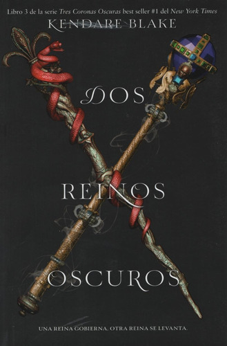 Dos Reinos Oscuros (tres Coronas Oscuras 3 ) - Kendare Blake