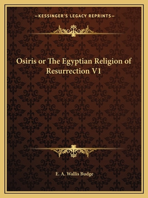 Libro Osiris Or The Egyptian Religion Of Resurrection V1 ...