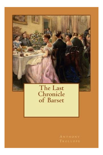 Libro: En Inglés La Última Crónica De Barset Barsetshire