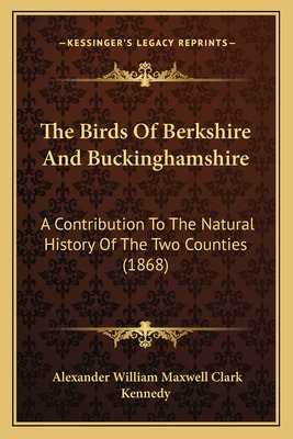 Libro The Birds Of Berkshire And Buckinghamshire: A Contr...