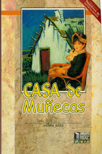 Casa De Las Muñecas - Henrik Ibsen