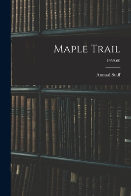 Libro Maple Trail; 1959-60 - Annual
