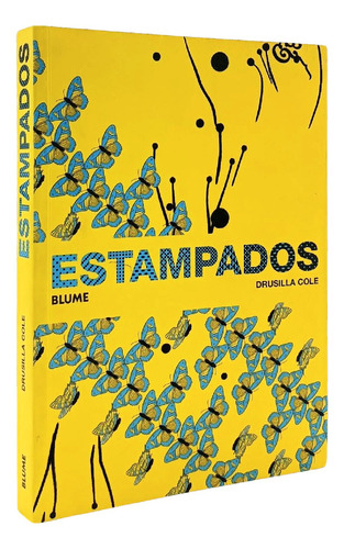Estampados, De Drusilla Cole. Editorial Blume, Tapa Blanda, Edición 1 En Español, 2008