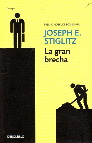 La Gran Brecha - Joseph E Stiglitz