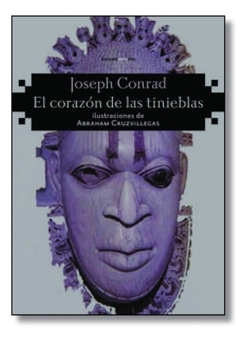 Corazon De Las Tinieblas, El - Joseph Conrad