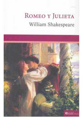Romeo Y Julieta -  William Shakespeare - Nuevo - Original