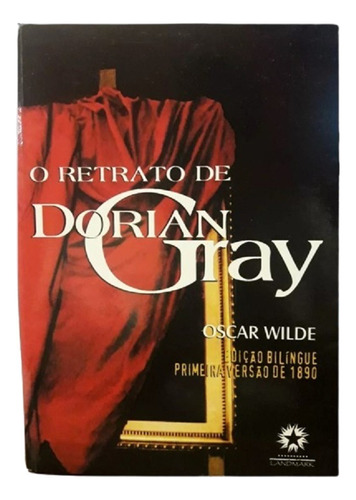 Oscar Wilde - O Retrato De Doria Gray (bilingue)