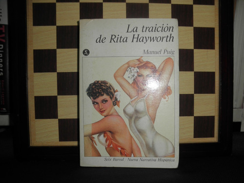 La Tradicion De Rita Hayworth-manuel Puig