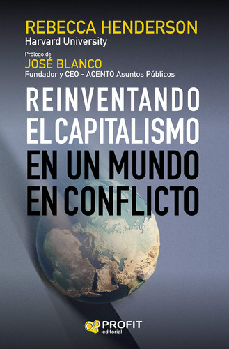 Reinventando El Capitalismo - Henderson Rebecca