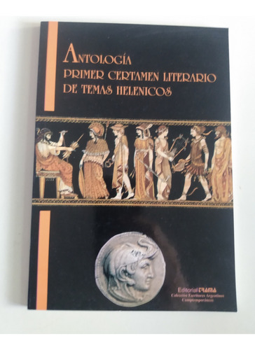 Antología Primer Certamen Literario De Temas Helénicos