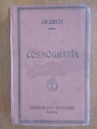 Cosmografia O Elementos De Astronomía Briot Librería Bouret