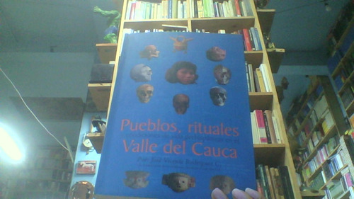 Pueblos, Rituales Valle Del Cauca 