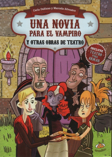 Una Novia Para El Vampiro Y Otras Obras De Teatro 