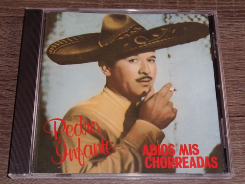 Pedro Infante, Adiós Mis Chorreadas, Peerless 1988