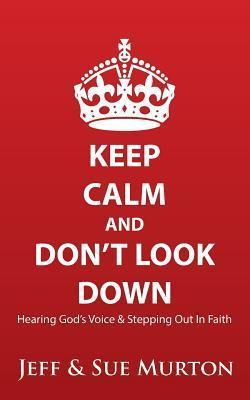 Libro Keep Calm And Don't Look Down - Jeff And Sue Murton