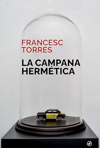 La Campana Hermetica - Torres Francesc
