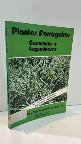 Plantas Forrageiras - Gramíneas E Leguminosas
