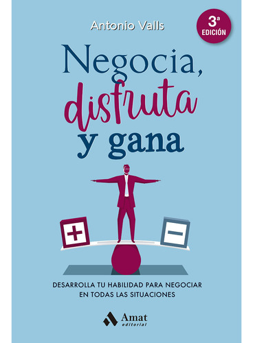 Negocie, Disfrute Y Gane, De Valls; Antonio. Amat Editorial, Tapa Blanda, Edición 1 En Español, 2018