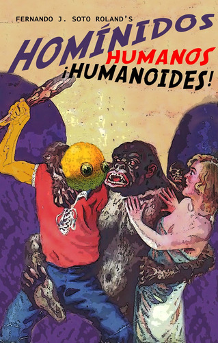 Libro De Criptozoología Homínidos Humanos ¡humanoides! 