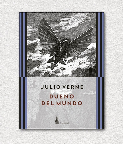 Dueño Del Mundo - Julio Verne - Grupo Claridad