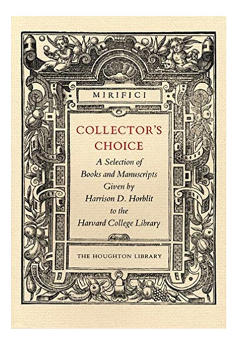 Collectors Choice - A Selection Of Books And Manuscri. Eb01
