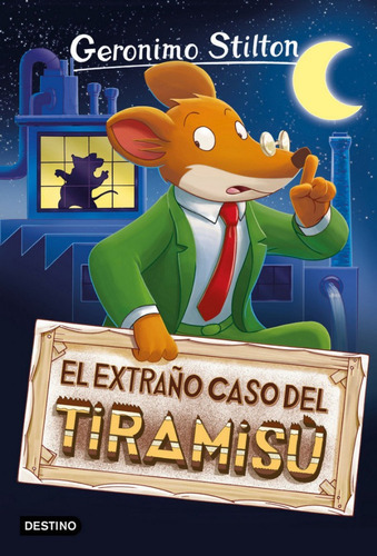 Geronimo Stilton 49 Extraño Caso Del Tiramisu