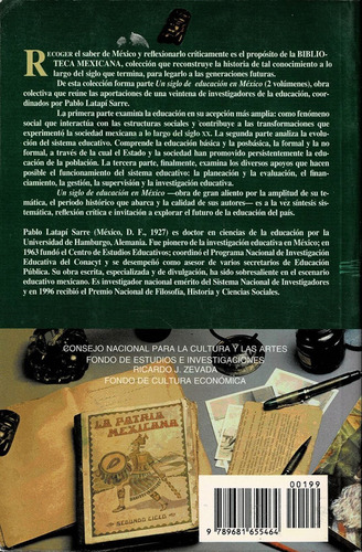 Un Siglo De Educación En México. (tomo I) Pablo Latapí