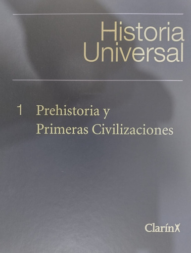 Historia Universal 1 Prehistoria Primeras Civilizaciones-#1