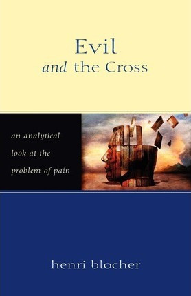 Libro Evil And The Cross - Henri Blocher