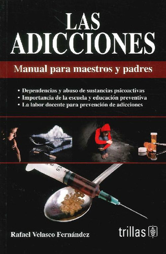 Libro Las Adicciones De Rafael Velasco Fernández