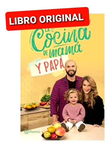 La Cocina De Mamá Y Papá ( Libro Nuevo Y Original  )