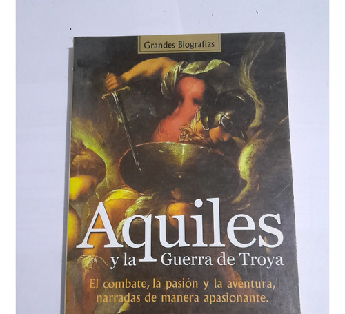 Grandes Biografías Aquiles Y La Guerra De Troya-288