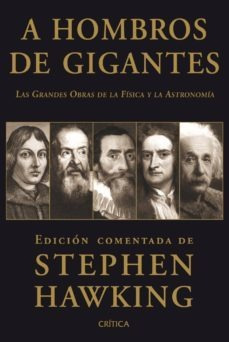 A Hombros De Gigantes   Las Grandes Obras De La Fisica Y...