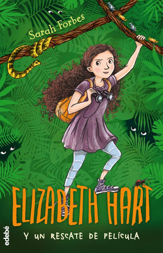 Libro - Elizabeth Hart Y Un Rescate De Película 