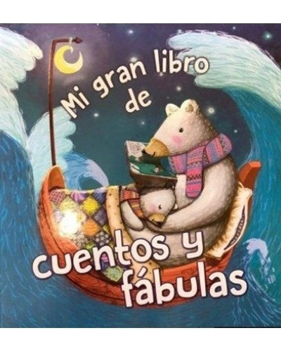 Mi Gran Libro De Cuentos Y Fábulas, De Vários Autores. Editorial Agua De Mayo, Tapa Blanda, Edición 1 En Español