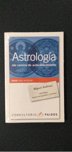 Astrología. Un Camino De Autoconocimiento  Miguel Andreux