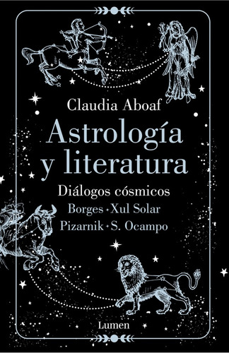 Astrologia Y Literatura - Claudia Aboaf