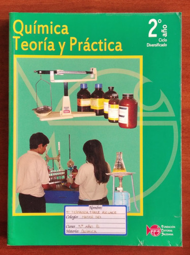 Química Teoría Y Práctica 2º Año C D  5to Año / Salesiana