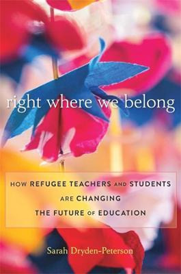 Libro Right Where We Belong : How Refugee Teachers And St...