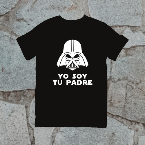 Polera - Star Wars - Darth Vader - Yo Soy Tu Padre