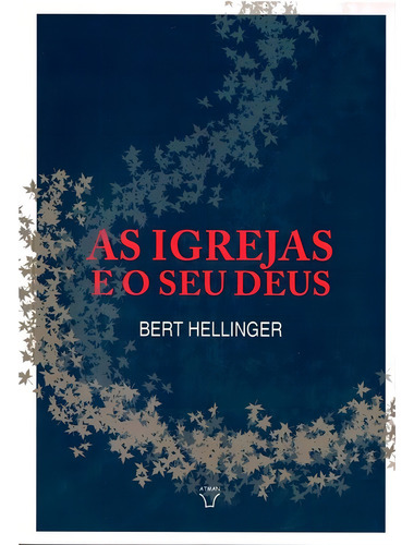 Igrejas E O Seu Deus (as)