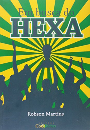 Libro Em Busca Do Hexa De Robson Martins Compactos